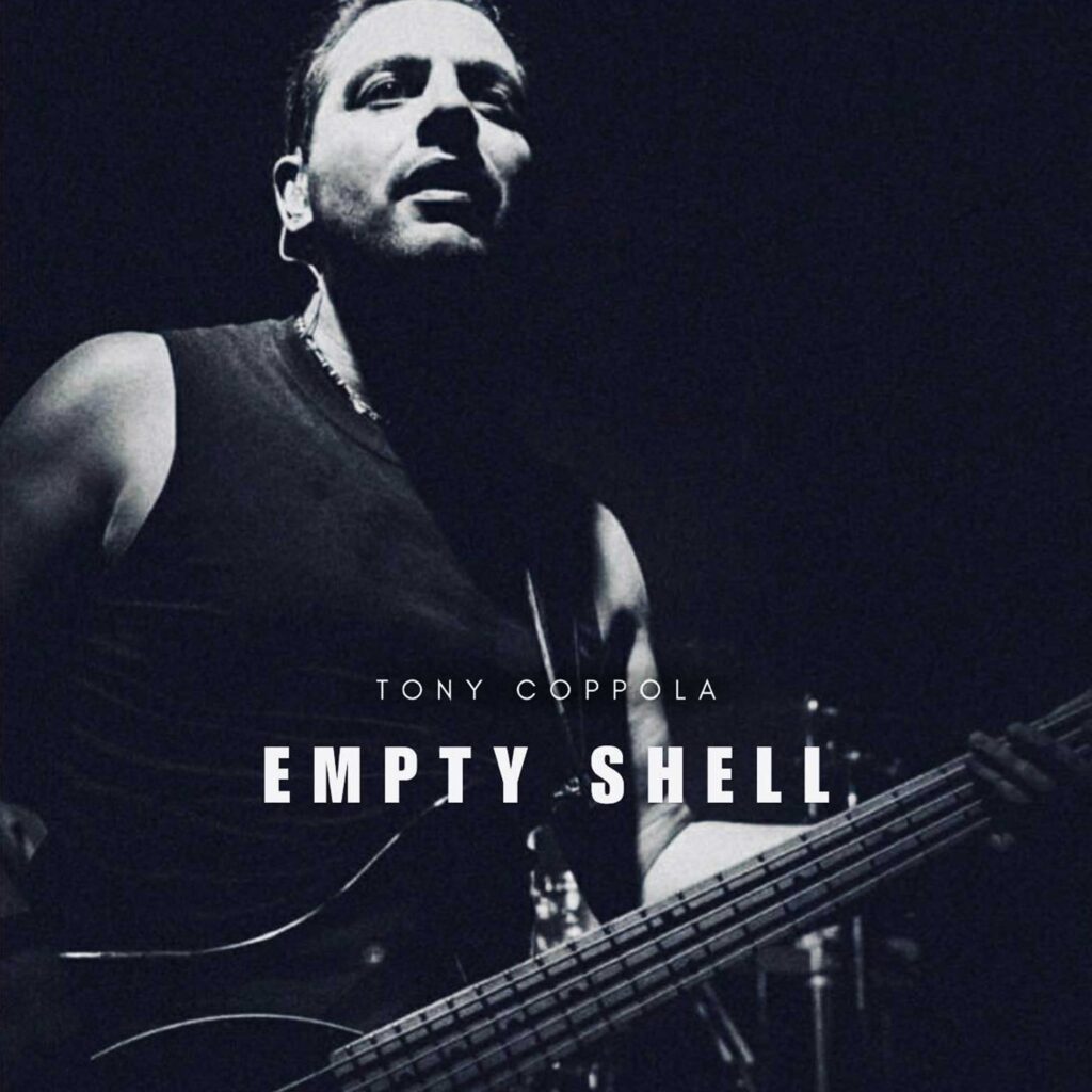 Tony Coppola - Empty Shell (Single)